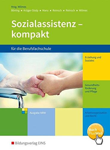 Sozialassistenz kompakt: für die Berufsfachschule - Ausgabe Nordrhein-Westfalen: Schülerband