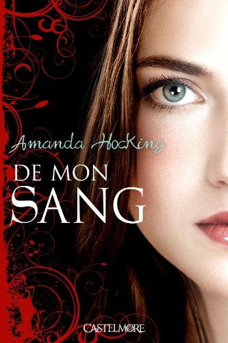 De mon sang. Vol. 1