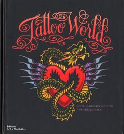 Tattoo world : les plus grands artistes à travers le monde