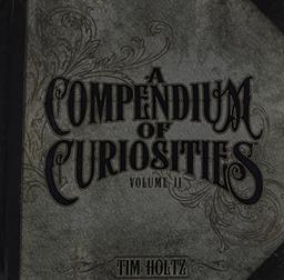 A Compendium of Curiosities