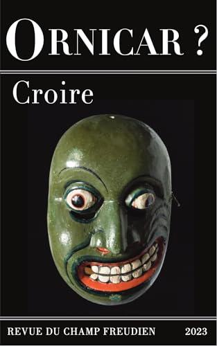 Ornicar, n° 57. Croire