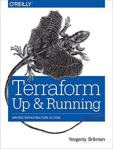 Terraform - Up and Running: Writing Infrastructure as Code