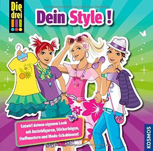 Die drei !!!, Dein Style!