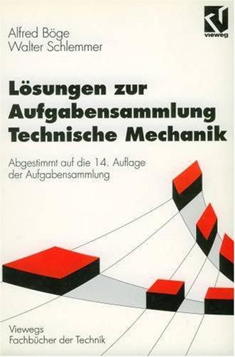 Lösungen zur Aufgabensammlung Mechanik und Festigkeitslehre