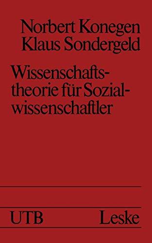 Wissenschaftstheorie Fur Sozialwissenschaftler (German Edition): Eine problemorientierte Einführung (Uni-Taschenbücher, 1324, Band 1324)