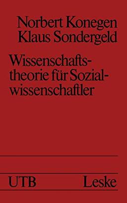 Wissenschaftstheorie Fur Sozialwissenschaftler (German Edition): Eine problemorientierte Einführung (Uni-Taschenbücher, 1324, Band 1324)