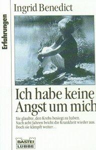 Ich habe keine Angst um mich. ( Erfahrungen).