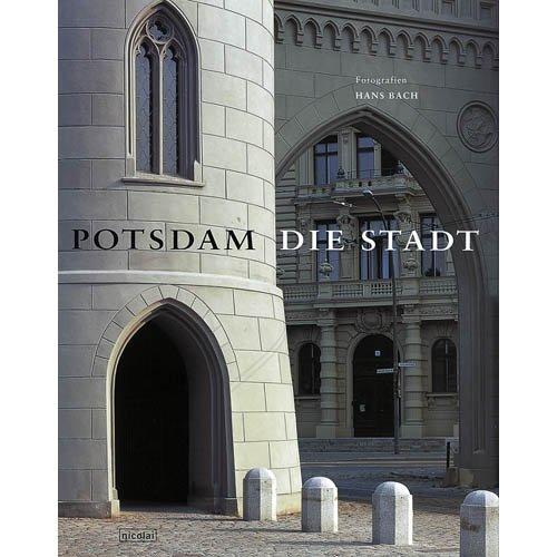 Potsdam. Die Stadt