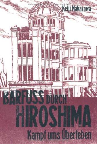 Barfuss durch Hiroshima, Band 3: Kampf ums Überleben