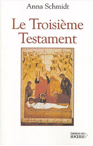 Le troisième Testament