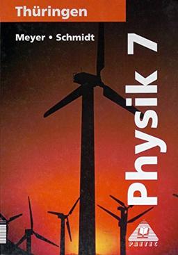 Physik, Ausgabe Thüringen, Lehrbuch für die Klasse 7