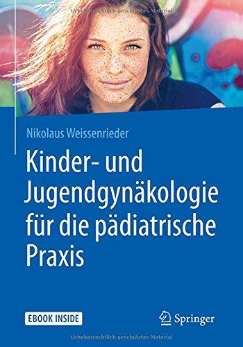 Kinder- und Jugendgynäkologie für die pädiatrische Praxis