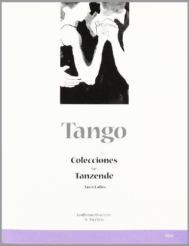 Tango: Colecciones für Tanzende