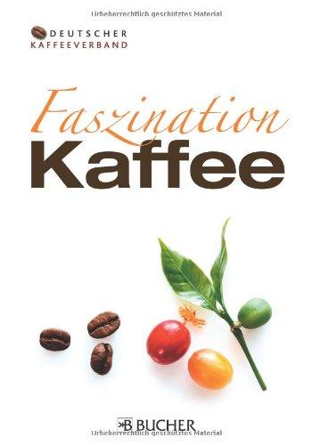 Faszination Kaffee