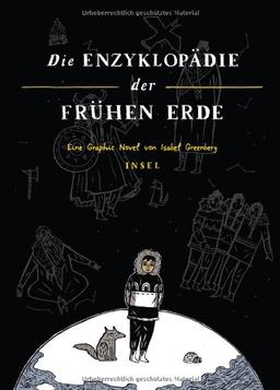 Die Enzyklopädie der Frühen Erde: Graphic Novel