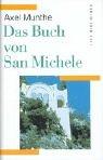 Das Buch von San Michele: Roman