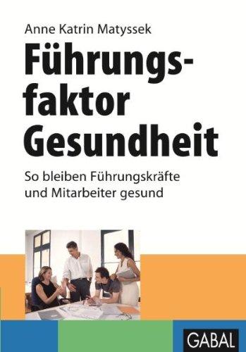 Führungsfaktor Gesundheit: So bleiben Führungskräfte und Mitarbeiter gesund