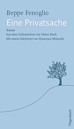 Eine Privatsache: Mit einem Nachwort von Francesca Melandri (Quartbuch)