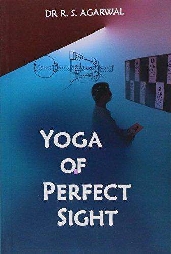 Yoga of Perfect Sight: With Letters of Sri Aurobindo