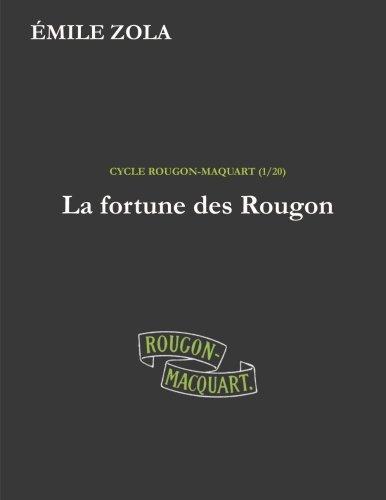 La fortune des Rougon: les origines (Les Rougon-Macquart, Band 1)