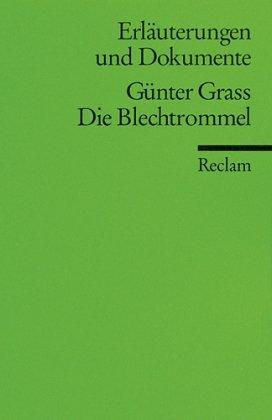 Erläuterungen und Dokumente zu Günter Grass: Die Blechtrommel