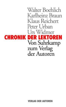 Chronik der Lektoren: Von Suhrkamp zum Verlag der Autoren