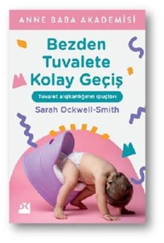 Bezden Tuvalete Kolay Geçiş: Tuvalet Alışkanlığının İpuçları