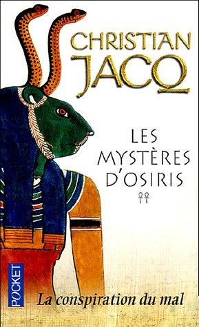 Les mystères d'Osiris. Vol. 2. La conspiration du mal