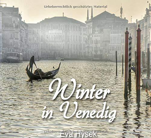 Winter in Venedig: Masken – Gondeln – Farben