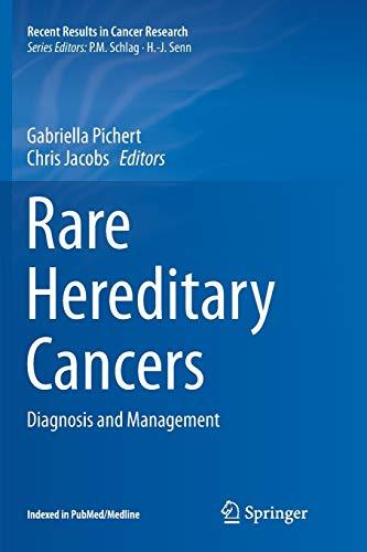 Rare Hereditary Cancers: Diagnosis and Management (Recent Results in Cancer Research, Band 205)