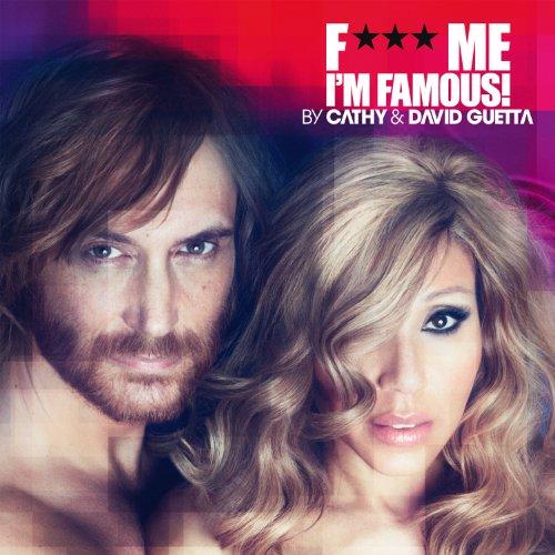 F*** Me I'm Famous 2012