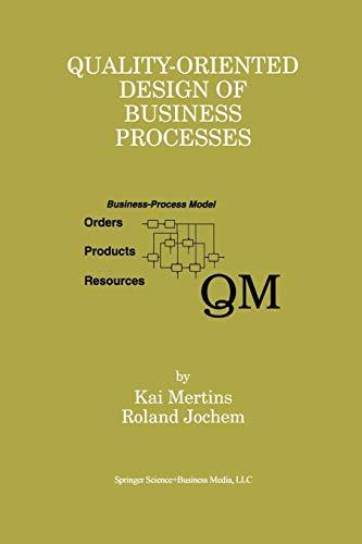 Quality-Oriented Design of Business Processes