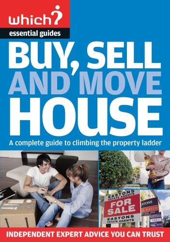 Buy, Sell and Move House (Which Essential Guides)