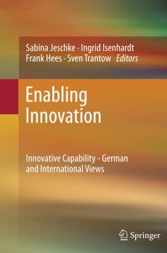 Enabling Innovation: Innovative Capability - German and International Views