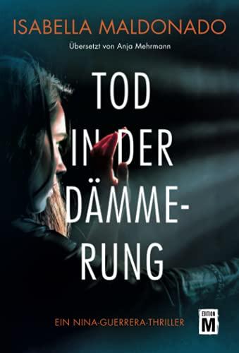 Tod in der Dämmerung (Nina Guerrera, 2)