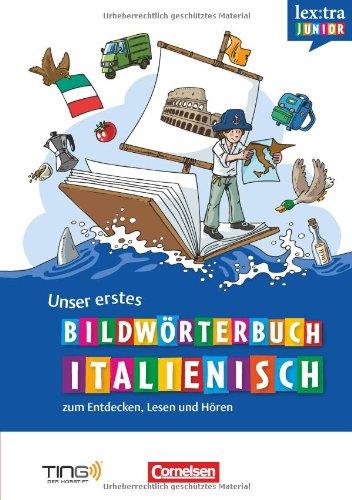 Lextra junior Italienisch: Unser erstes Bildwörterbuch (TING)