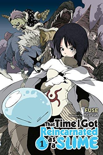 That Time I Got Reincarnated as a Slime, Vol. 1 (That Time I Got Reincarnated as a Slime (light novel), Band 1)