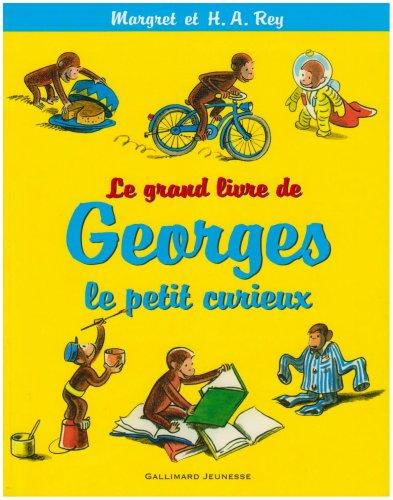 Le grand livre de Georges, le petit curieux