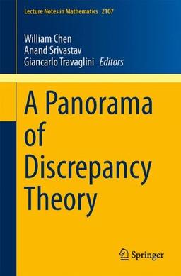 A Panorama of Discrepancy Theory (Lecture Notes in Mathematics)