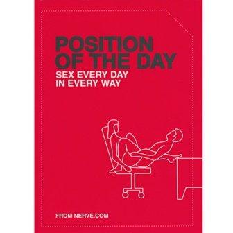 Position of the Day: Sex Every Day in Every Way (Naughty, Naughty)