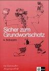 Sicher zum Grundwortschatz / Arbeitsheft Klasse 4, Lateinische Ausgangsschrift