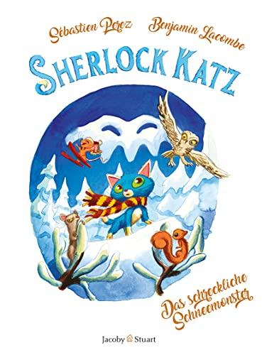 Sherlock Katz Band 5: Das schreckliche Schneemonster