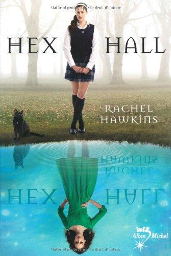 Hex Hall. Vol. 1