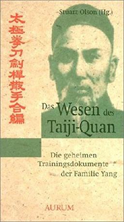 Das Wesen des Taiji-Quan: Die geheimen Trainingsdokumente der Familie Yang nach Cheng Gong 2