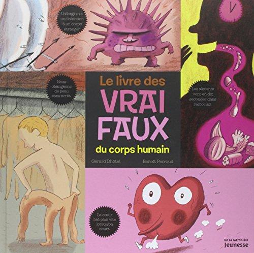 Le livre des vrai-faux du corps humain