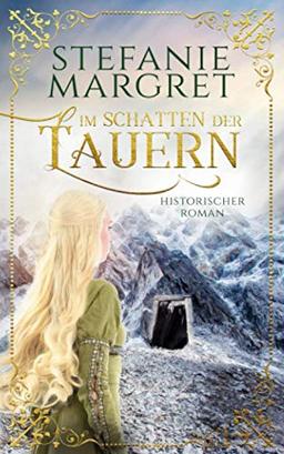 Im Schatten der Tauern: Tauerngold-Saga 2