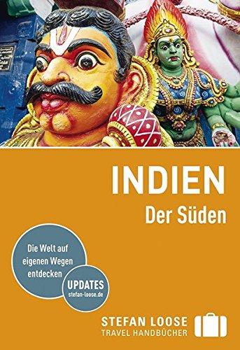 Stefan Loose Reiseführer Indien, Der Süden