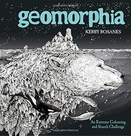 Geomorphia (Kerby Rosanes Extreme Colouring)