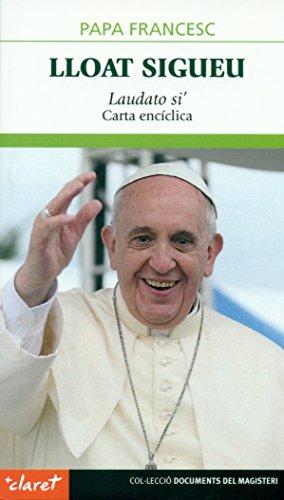 Lloat Sigueu: Laudato si' (Documents del Magisteri, Band 62)