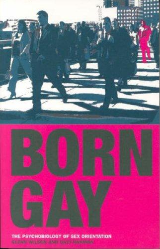 Born Gay: The Psychobiology of Sex Orientation